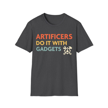 Artificers Do It With Gadgets T-Shirt