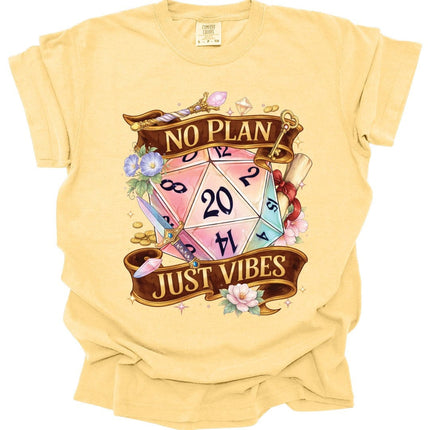 D&D Shirt No Plan Just Vibes - Comfort Colors
