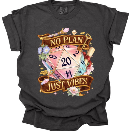 D&D Shirt No Plan Just Vibes - Comfort Colors