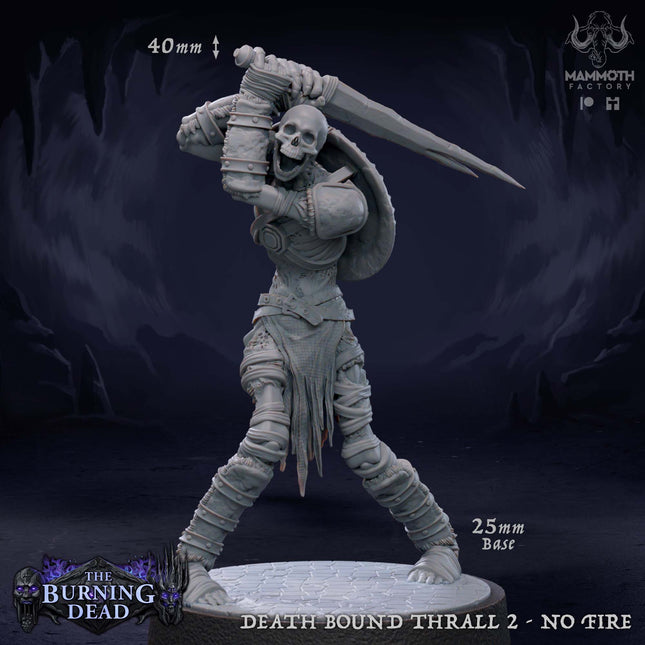 Death Bound Thrall: Sculpt 2 (Skeleton Warrior, Regular or On Fire)