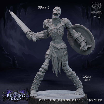 Death Bound Thrall: Sculpt 8 (Skeleton Warrior, Regular or On Fire)