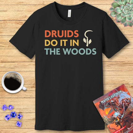 DnD Druids Do It In The Woods Shirt