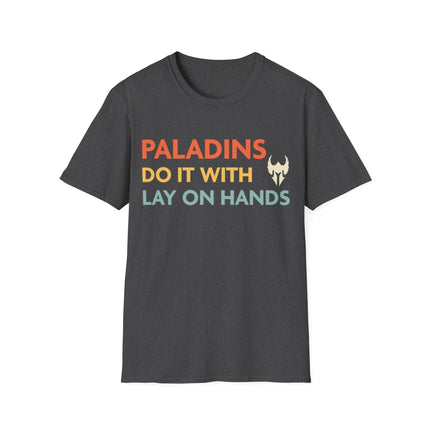 DnD Paladins Do It With Lay On Hands Shirt