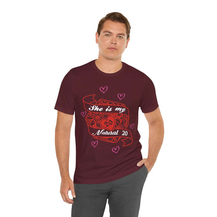 DND Valentines Gift Shirt - She is My Natural 20 - D&D Matching Couples Shirt