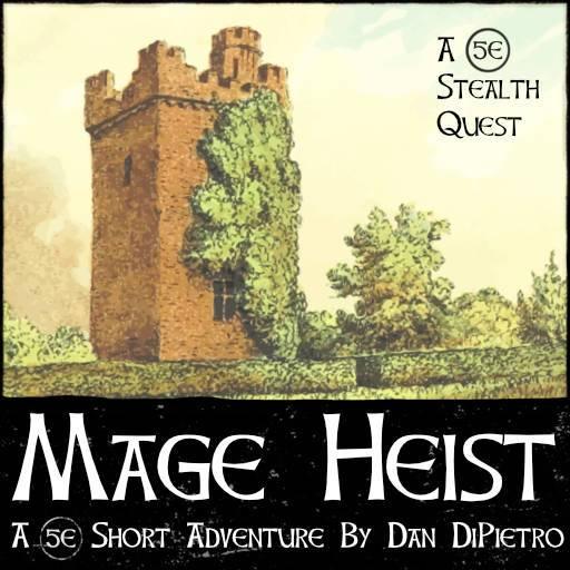 Mage Heist Adventure