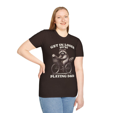 Get In Loser We’re Playing D&D T-Shirt