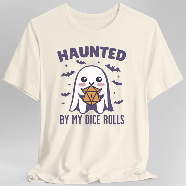 Haunted By My Dice Rolls Halloween T-Shirt