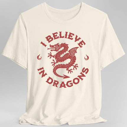 I Believe in Dragons Shirt