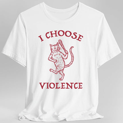 I Choose Violence Cat T-Shirt