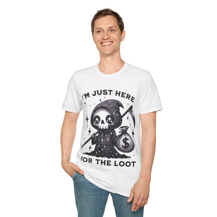 I’m Just Here for the Loot T-shirt