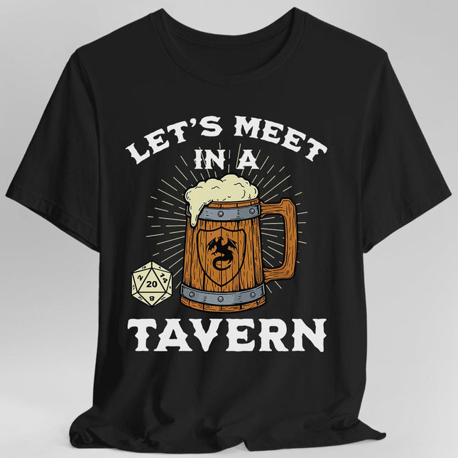 Let's Meet in a Tavern D&D Shirt