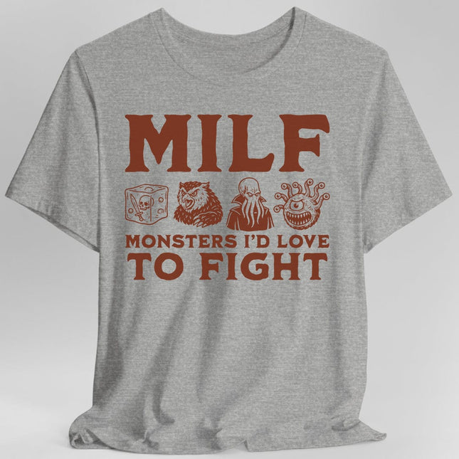 MILF – Monsters I’d Love to Fight Funny D&D T-Shirt