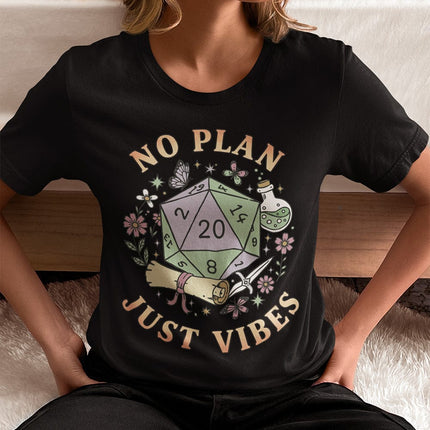No Plan Just Vibes D&D T-Shirt