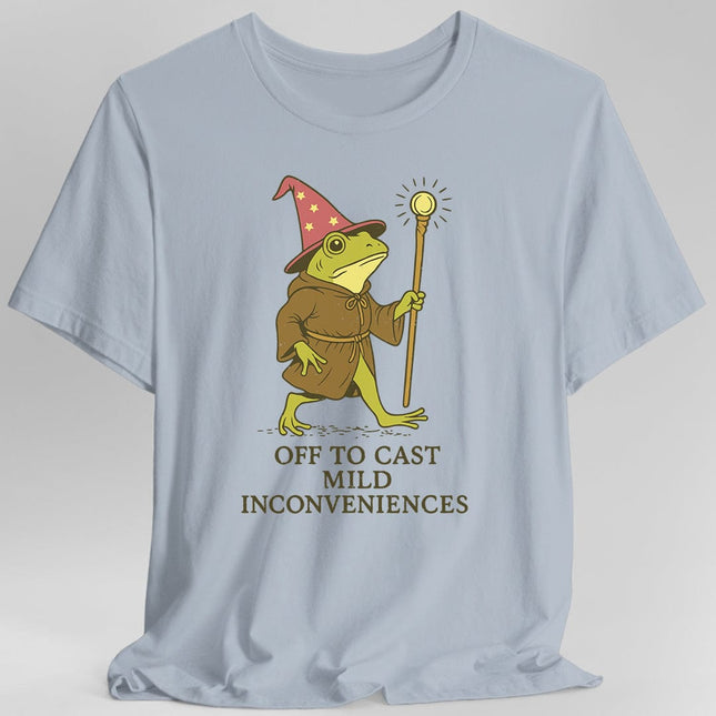 Off to Cast Mild Inconveniences T-Shirt