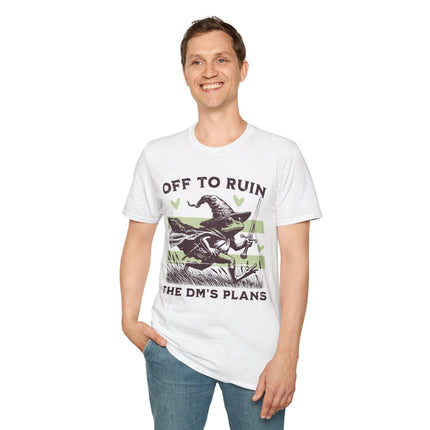 Off to Ruin the DM’s Plans T-shirt
