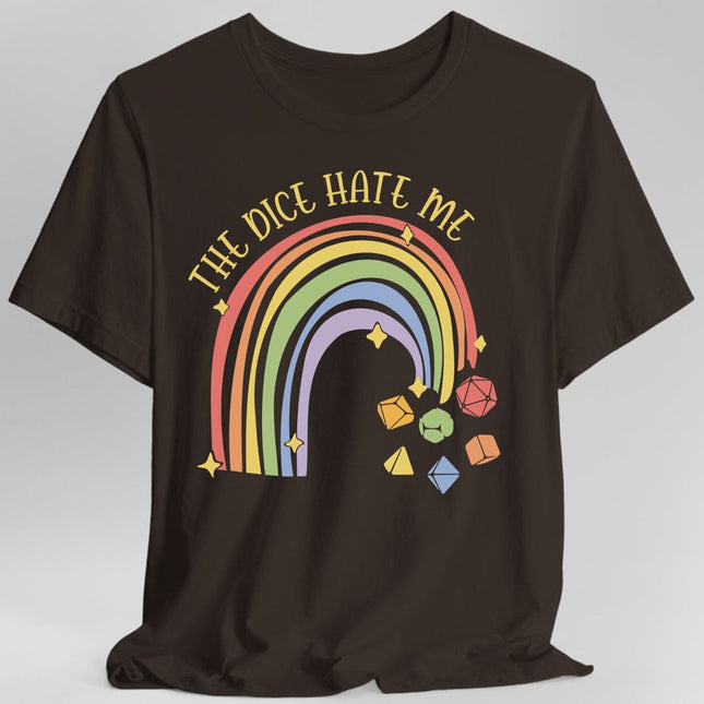 The Dice Hate Me Rainbow T-Shirt